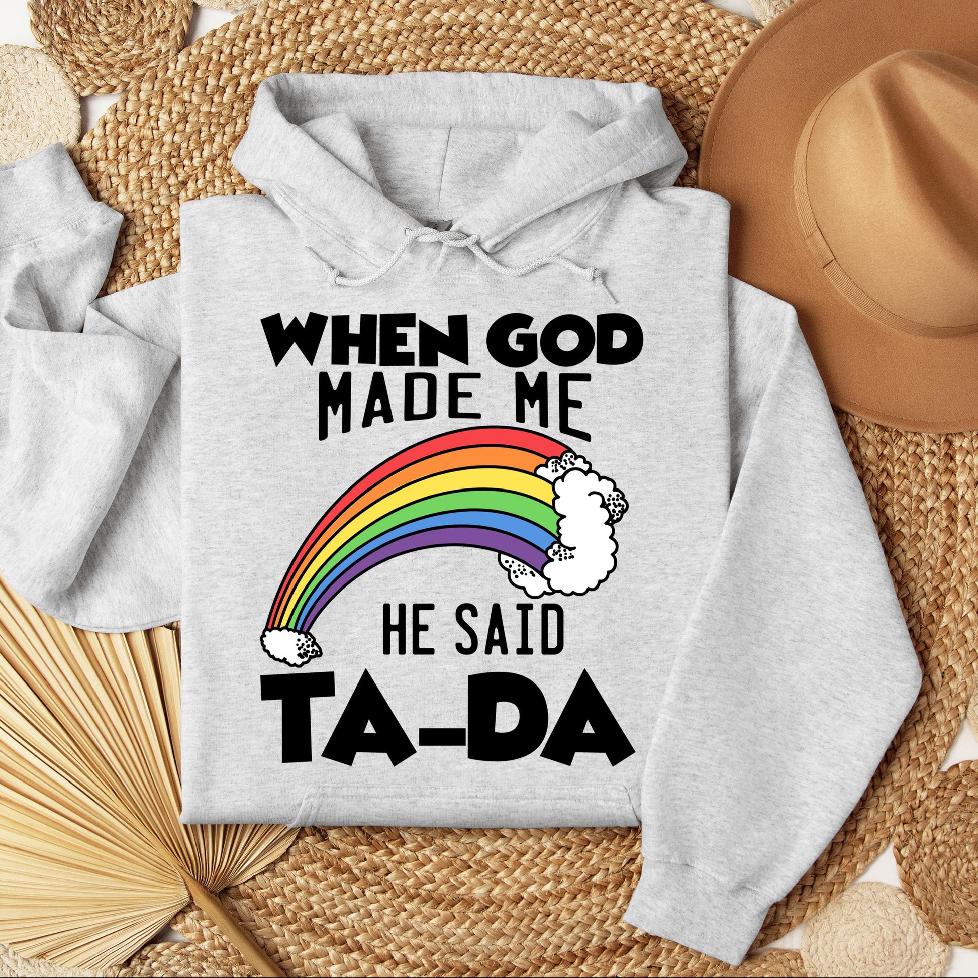 When God Made Me He Said Ta-Da 02