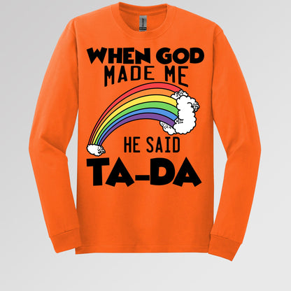 When God Made Me He Said Ta-Da 02
