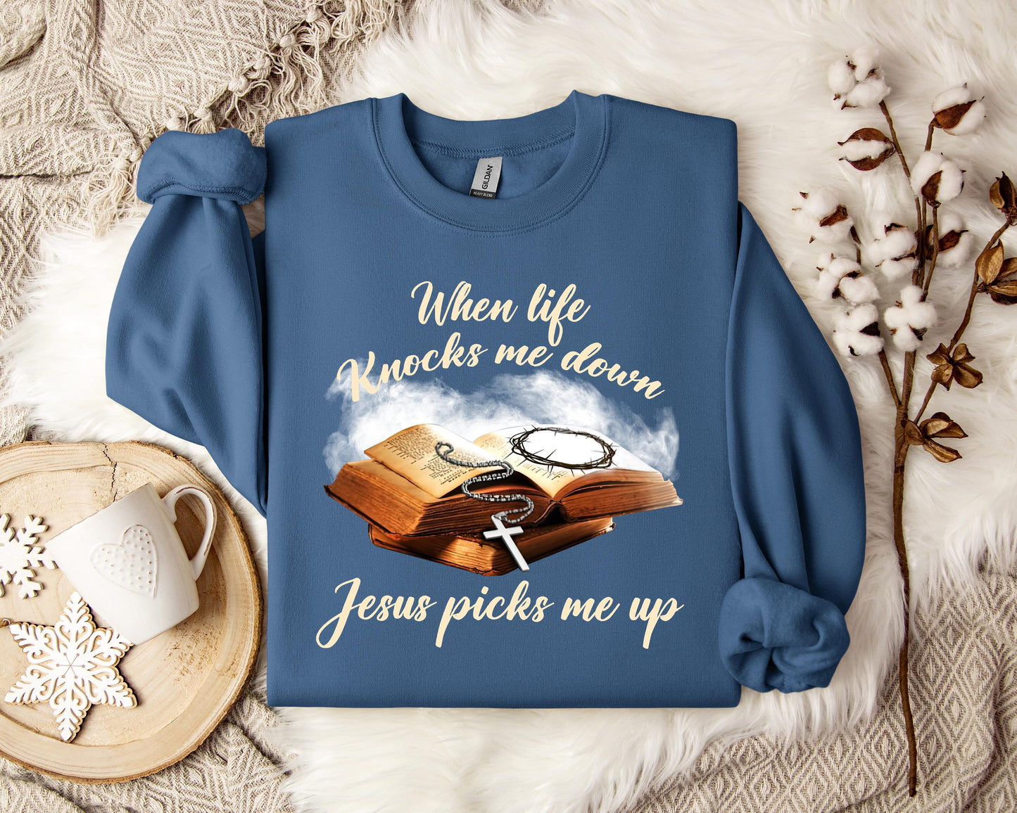 When Life Knocks Me Down Jesus Picks Me Up Sweatshirt