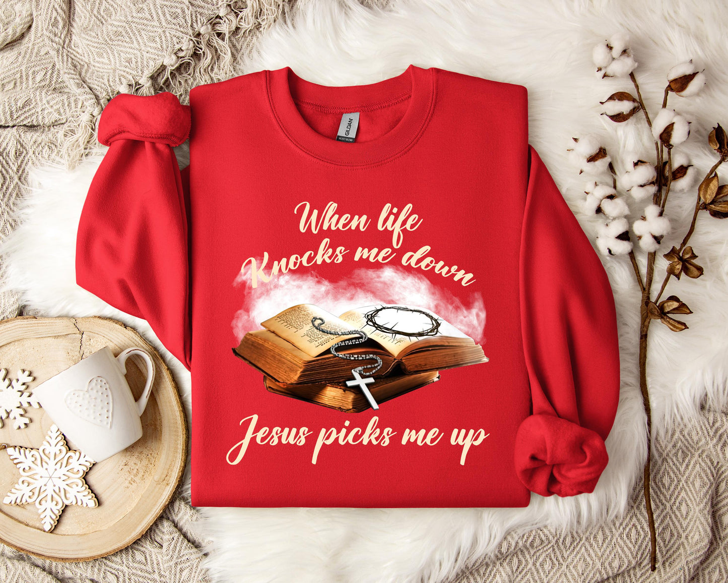 When Life Knocks Me Down Jesus Picks Me Up Sweatshirt