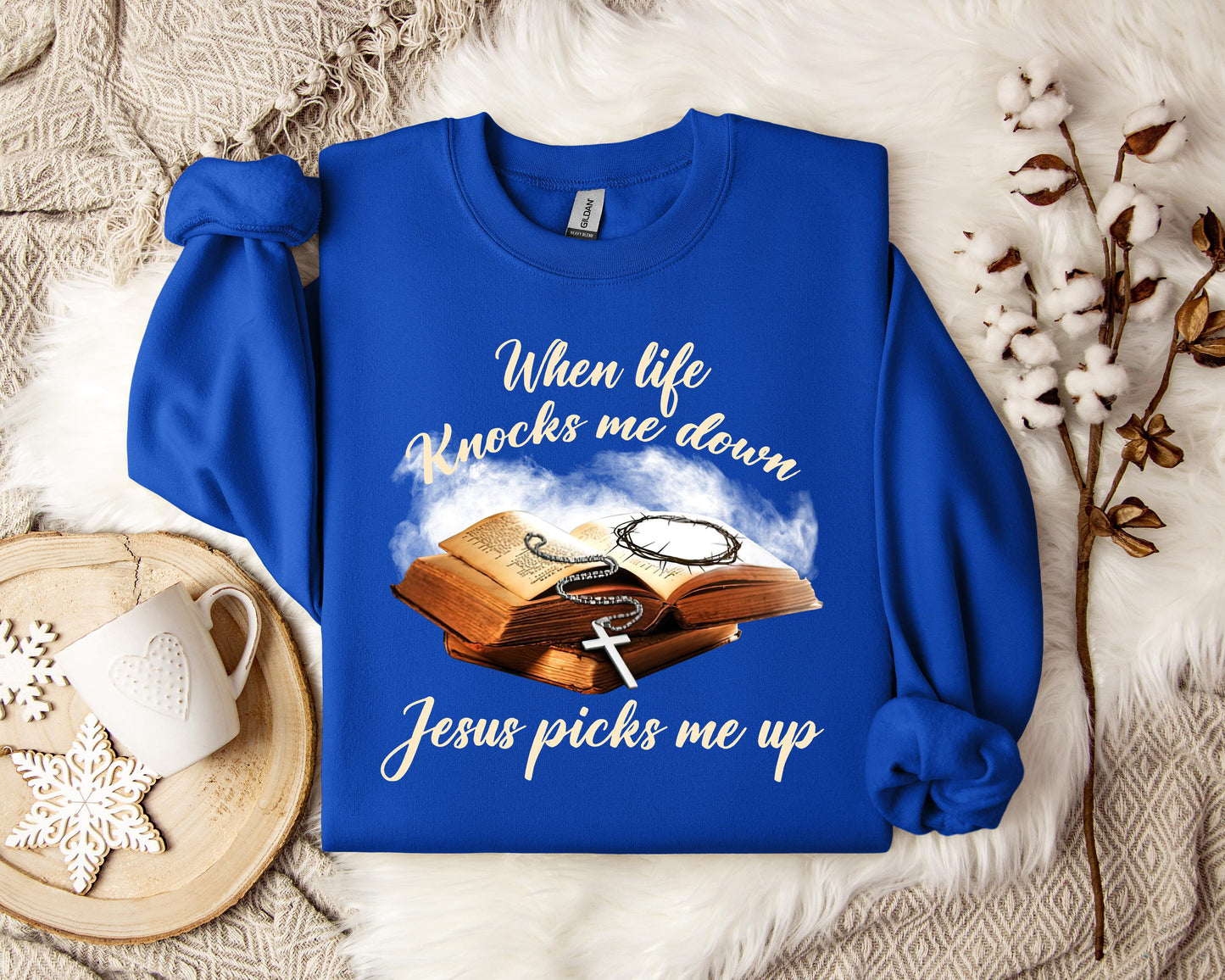 When Life Knocks Me Down Jesus Picks Me Up Sweatshirt