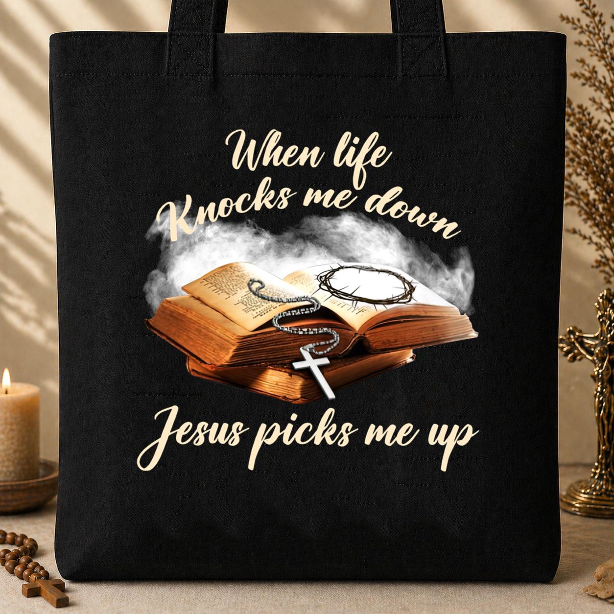 When Life Knocks Me Down Jesus Picks Me Up Tote Bag