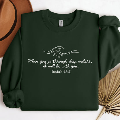 When You Go Through Deep Waters I Will Be With You Isaiah 43.2 03