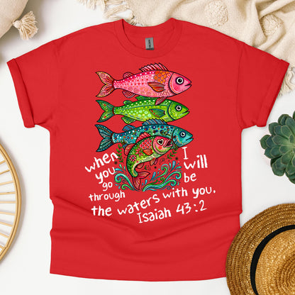 When You Go Through I Will Be With You The Waters Isaiah 43.2 01