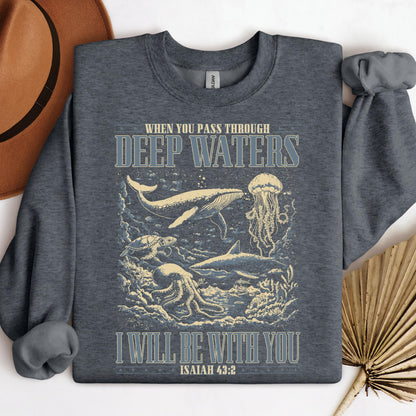 When You Pass Through Deep Waters I Will Be With You Isaiah 43.2 01