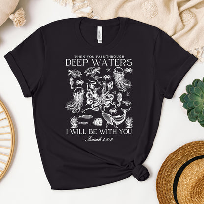 When You Pass Through Deep Waters I Will Be With You Isaiah 43.2 04