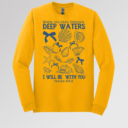 When You Pass Through Deep Waters I Will Be With You Isaiah 43.2 05