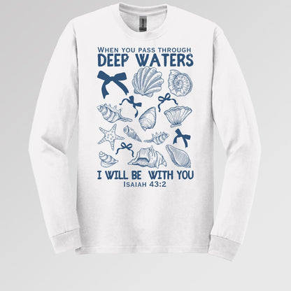 When You Pass Through Deep Waters I Will Be With You Isaiah 43.2 05