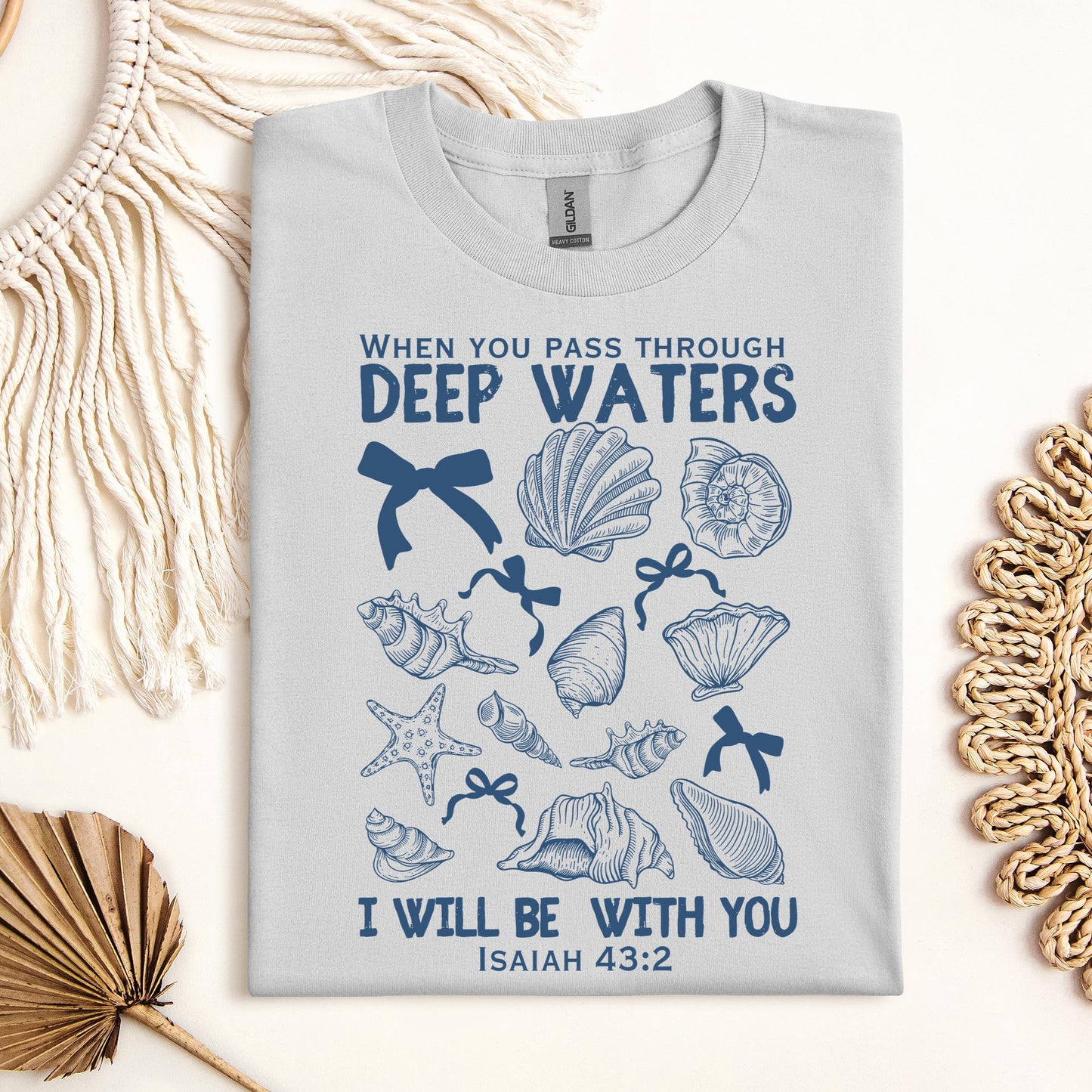 When You Pass Through Deep Waters I Will Be With You Isaiah 43.2 05