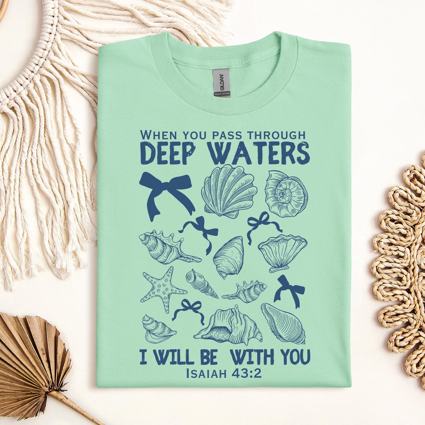 When You Pass Through Deep Waters I Will Be With You Isaiah 43.2 05