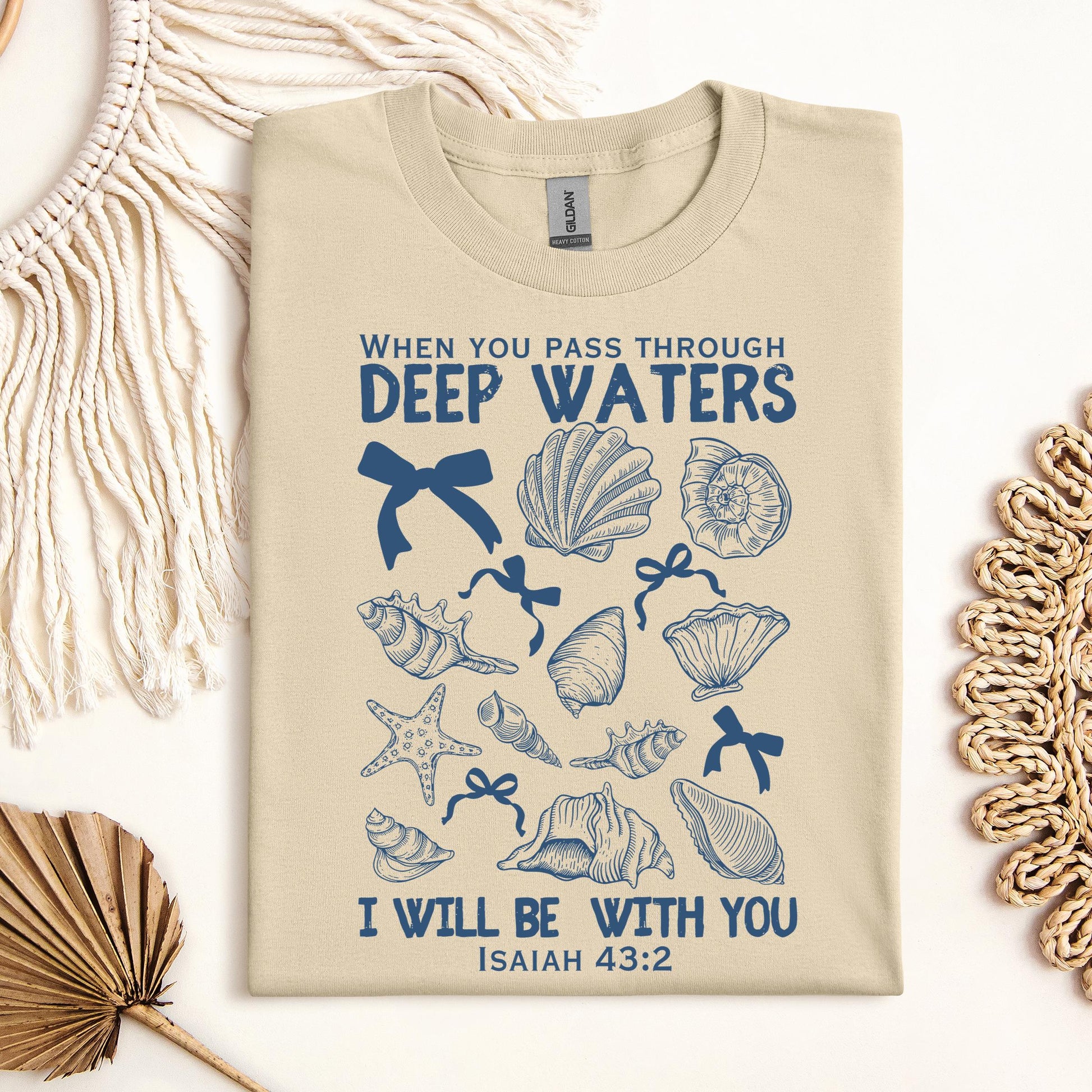 When You Pass Through Deep Waters I Will Be With You Isaiah 43.2 05