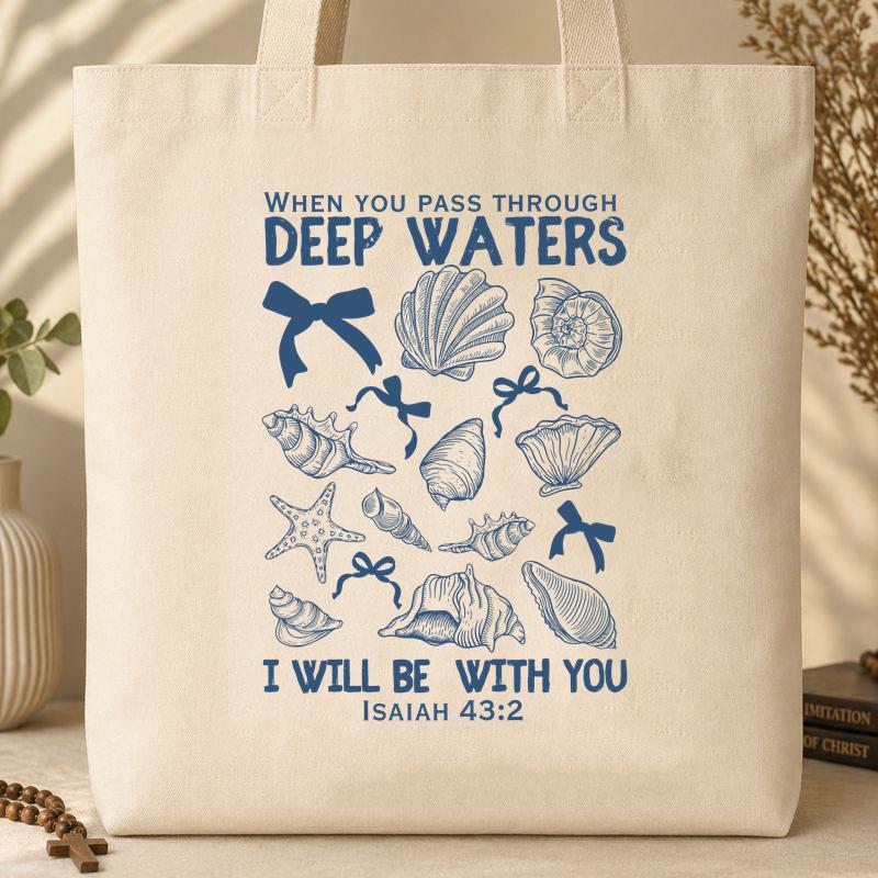 When You Pass Through Deep Waters I Will Be With You Isaiah 43.2 05