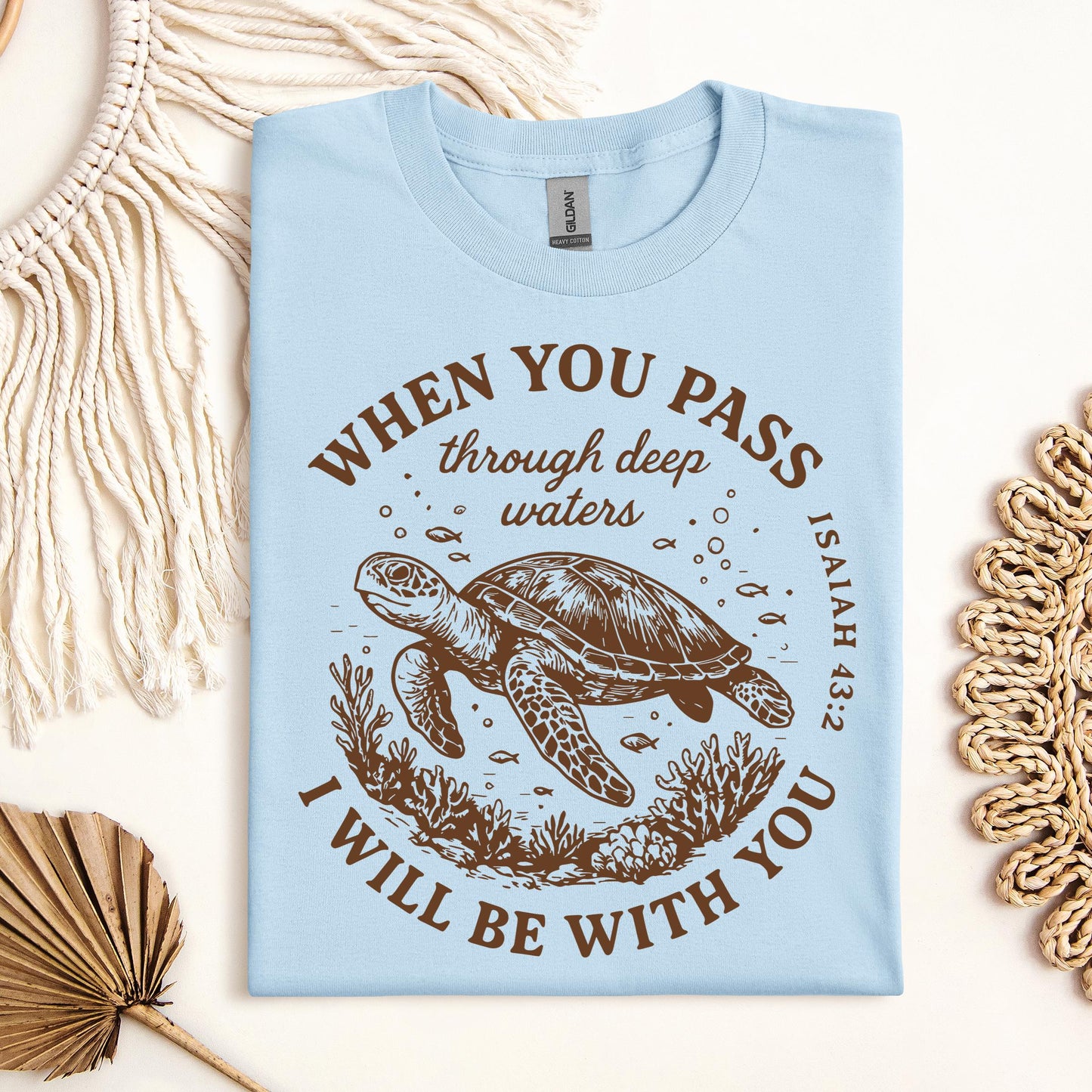 When You Pass Through Deep Waters I Will Be With You Isaiah 43.2 06