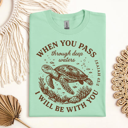 When You Pass Through Deep Waters I Will Be With You Isaiah 43.2 06