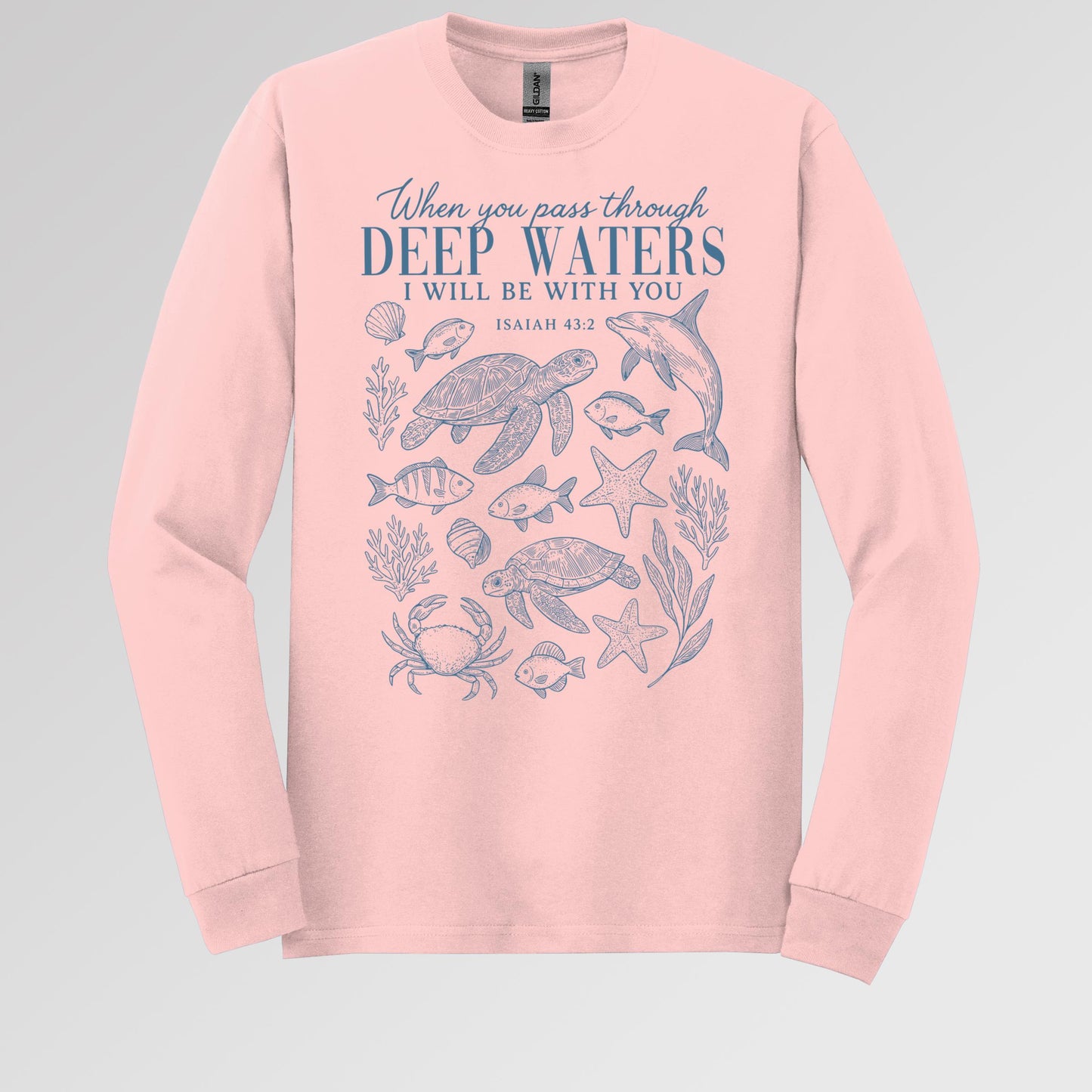 When You Pass Through Deep Waters I Will Be With You Isaiah 43.2 07