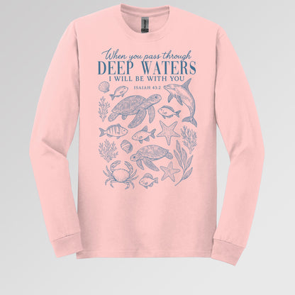 When You Pass Through Deep Waters I Will Be With You Isaiah 43.2 07