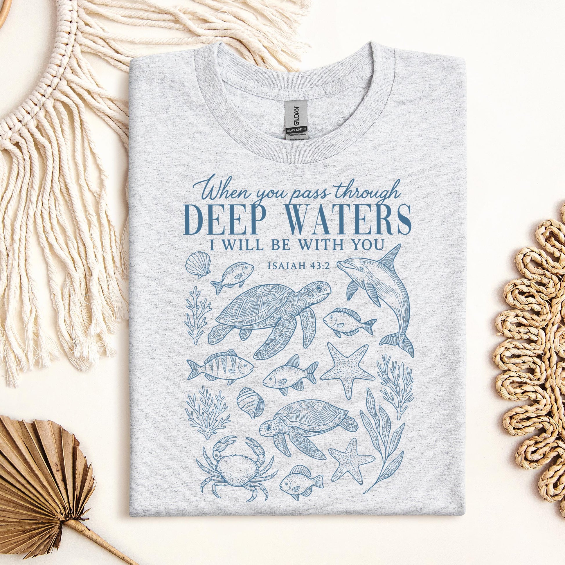 When You Pass Through Deep Waters I Will Be With You Isaiah 43.2 07