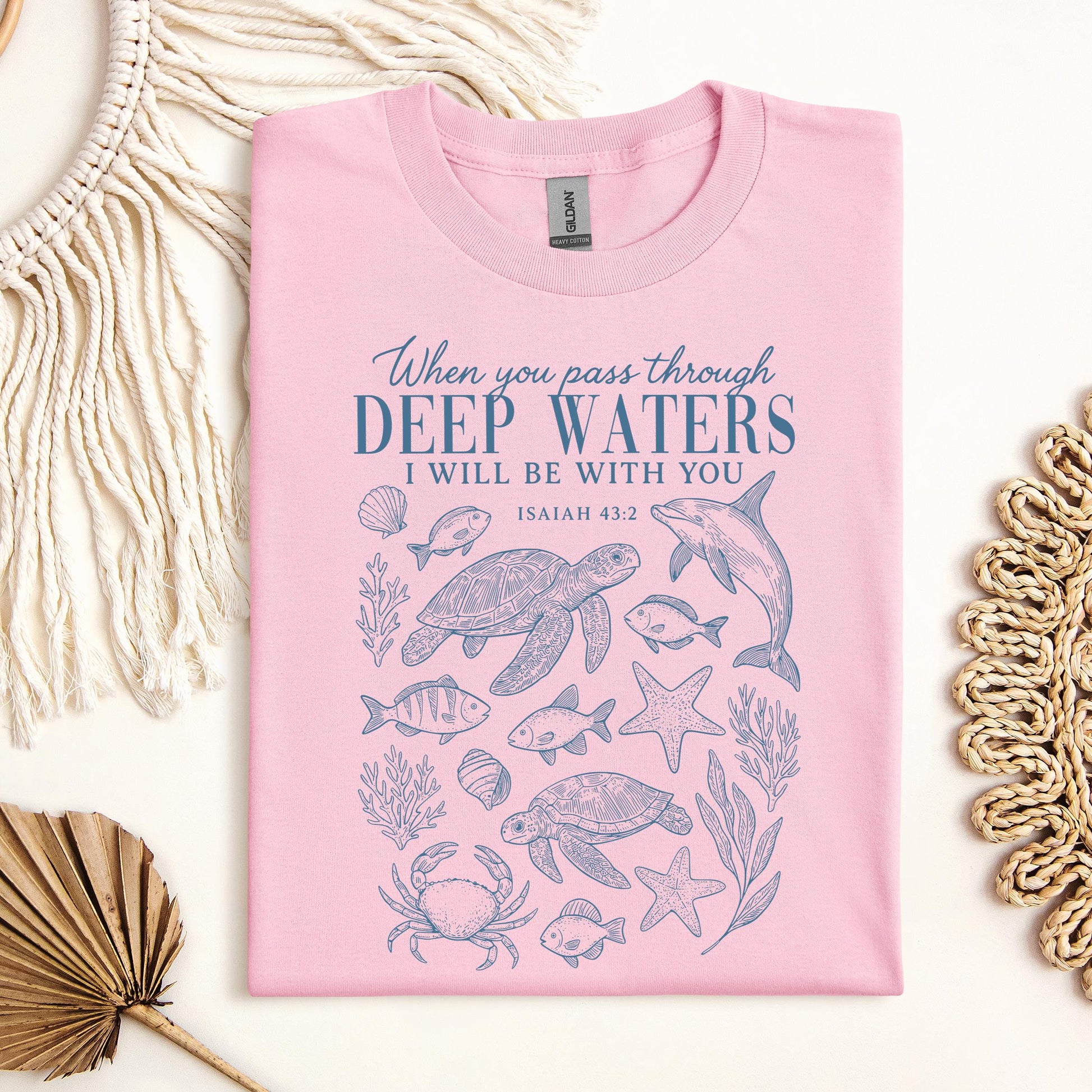 When You Pass Through Deep Waters I Will Be With You Isaiah 43.2 07