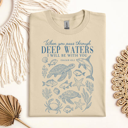 When You Pass Through Deep Waters I Will Be With You Isaiah 43.2 07