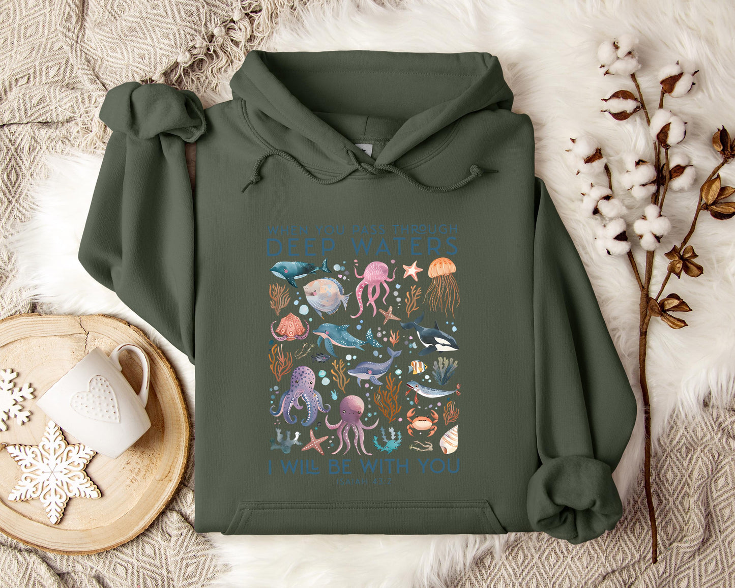 When You Pass Through Deep Waters I Will Be With You Isaiah 43.2 Hoodie