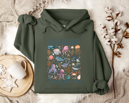 When You Pass Through Deep Waters I Will Be With You Isaiah 43.2 Hoodie