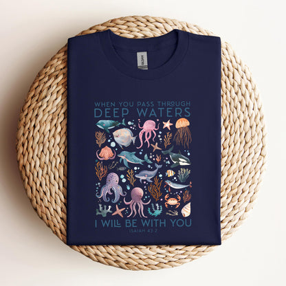 When You Pass Through Deep Waters I Will Be With You Isaiah 43.2