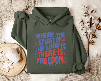 Where The Spirit Of The Lord Is There Is Freedom 2 Corithians 3.17 Hoodie