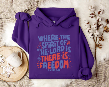 Where The Spirit Of The Lord Is There Is Freedom 2 Corithians 3.17 Hoodie