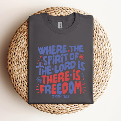 Where The Spirit Of The Lord Is There Is Freedom 2 Corithians 3.17