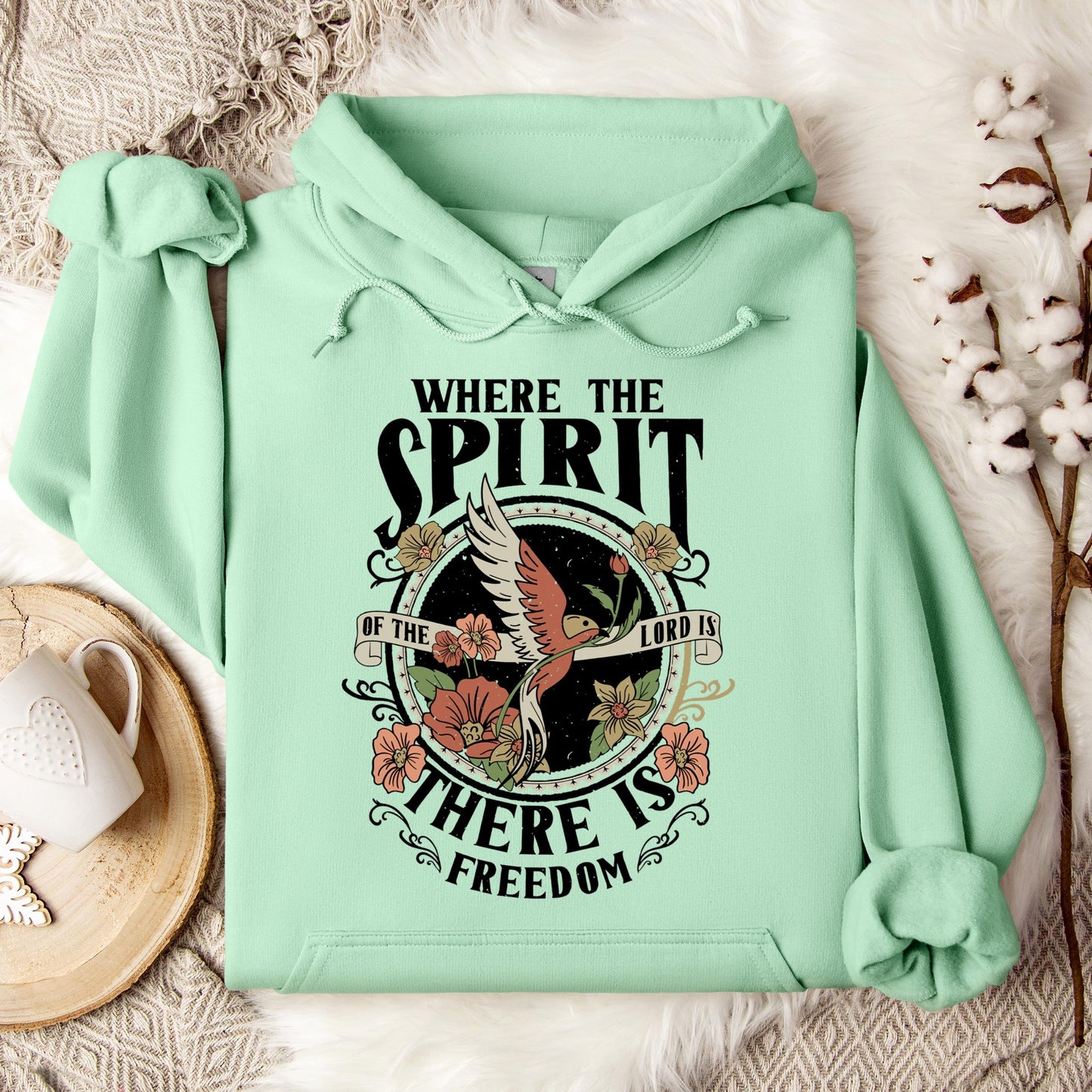Where The Spirit There Is Freedom Hoodie