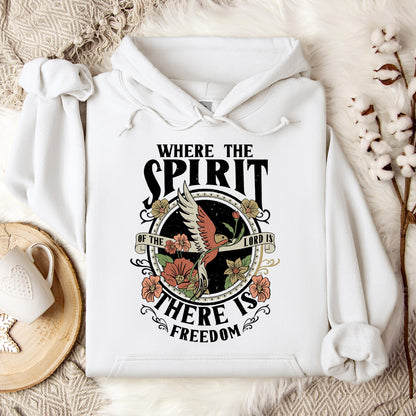 Where The Spirit There Is Freedom Hoodie