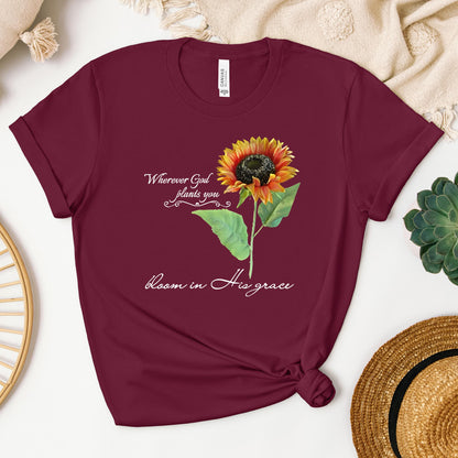 Wherever God Plans You Bloom In His Grace