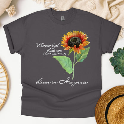 Wherever God Plans You Bloom In His Grace