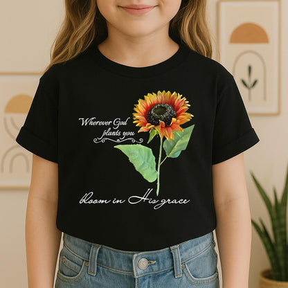 Wherever God Plans You Bloom In His Grace