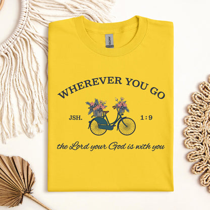 Wherever You Go The Lord Your God Is With You 01