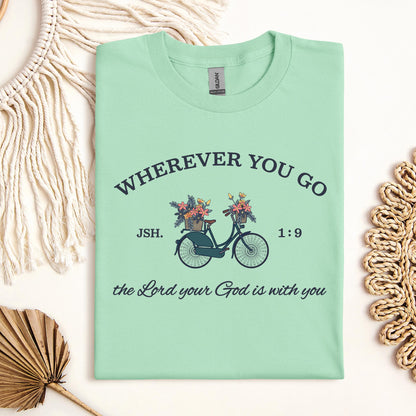 Wherever You Go The Lord Your God Is With You 01