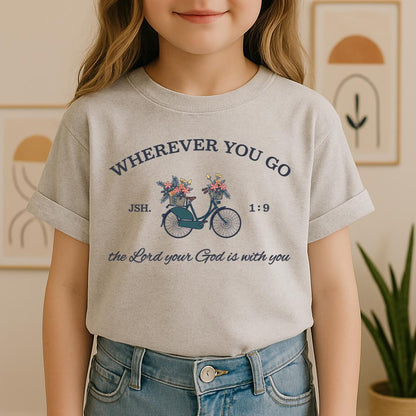 Wherever You Go The Lord Your God Is With You 01