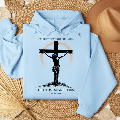 While The World Changes The Cross Stands Firm St. Bruno 01