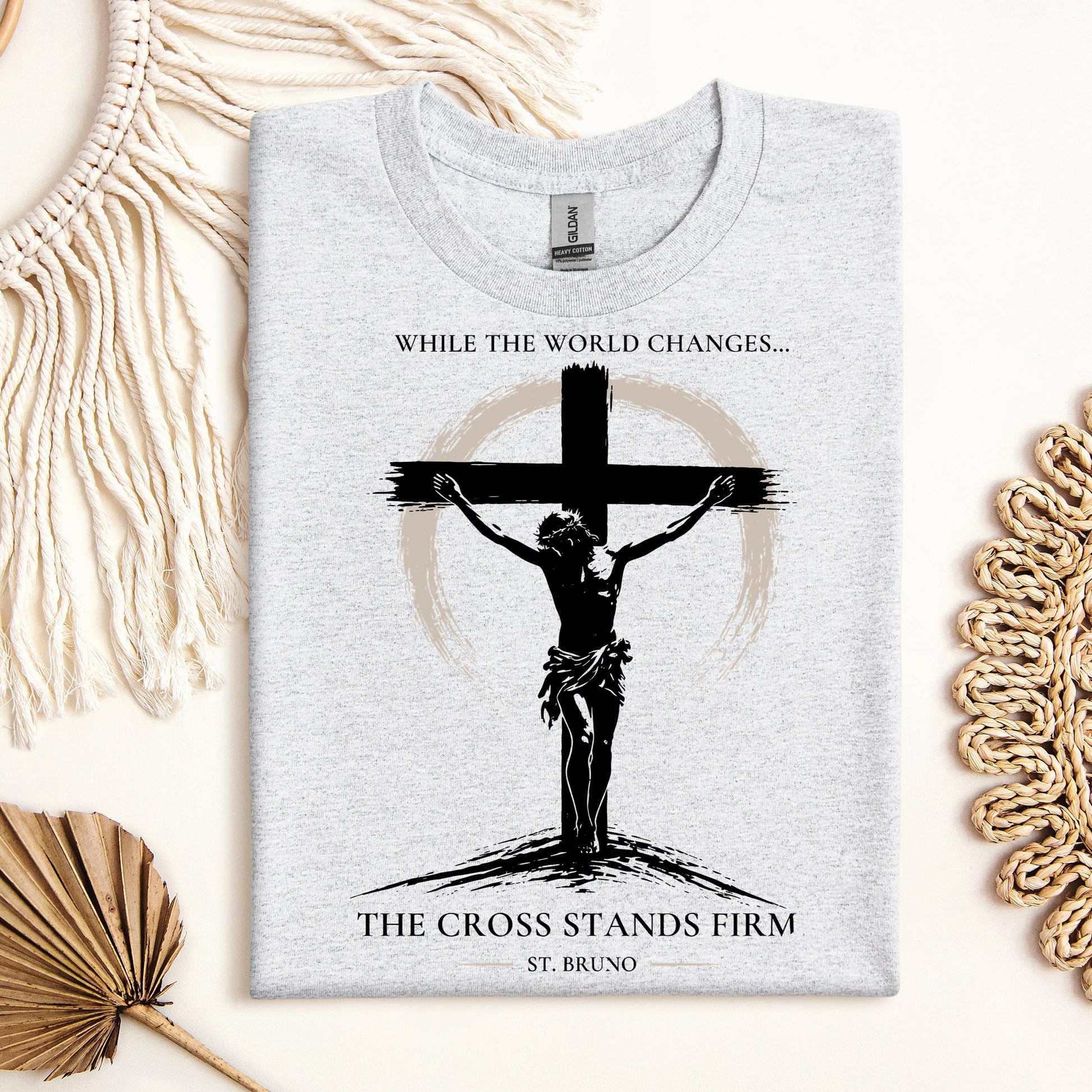 While The World Changes The Cross Stands Firm St. Bruno 01
