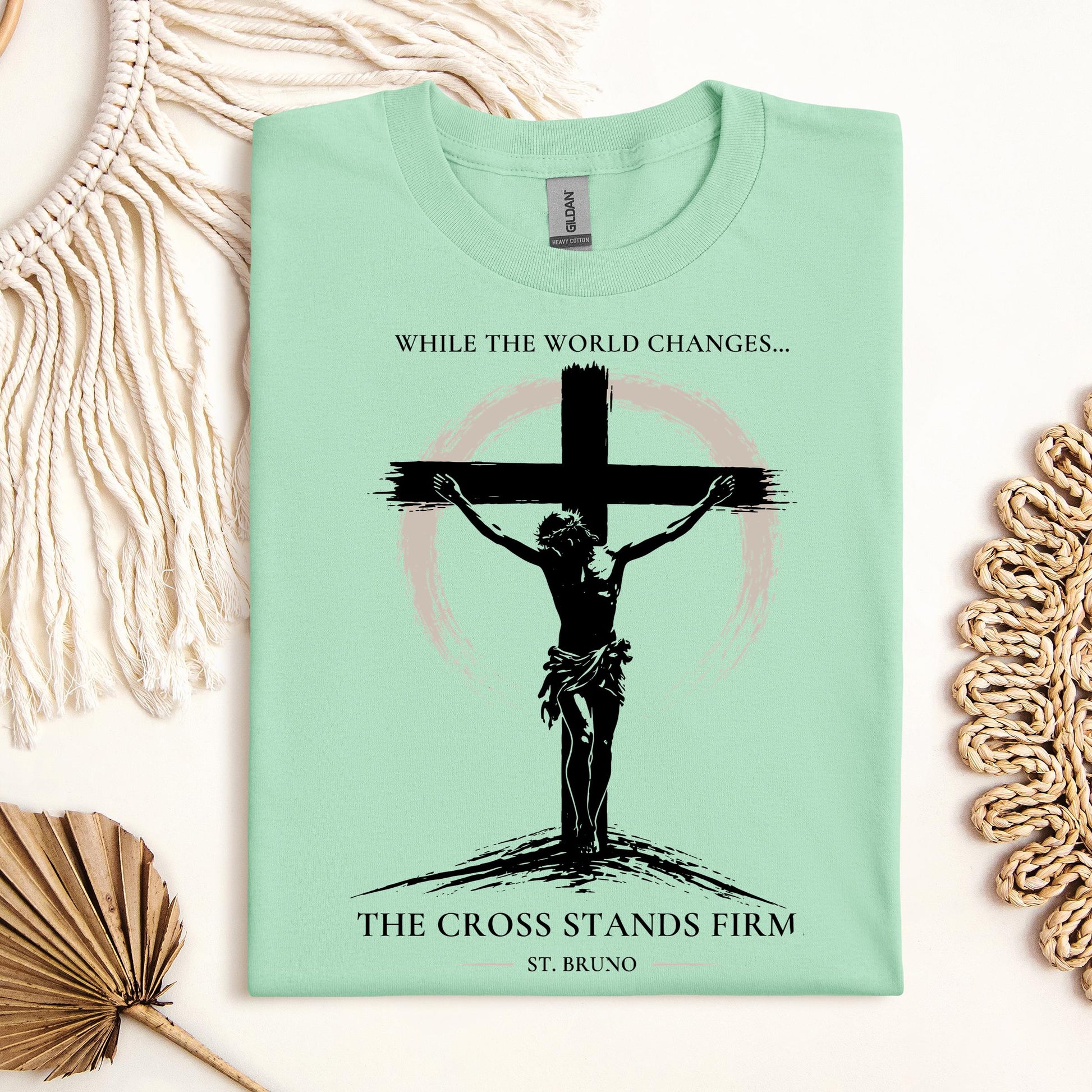 While The World Changes The Cross Stands Firm St. Bruno 01