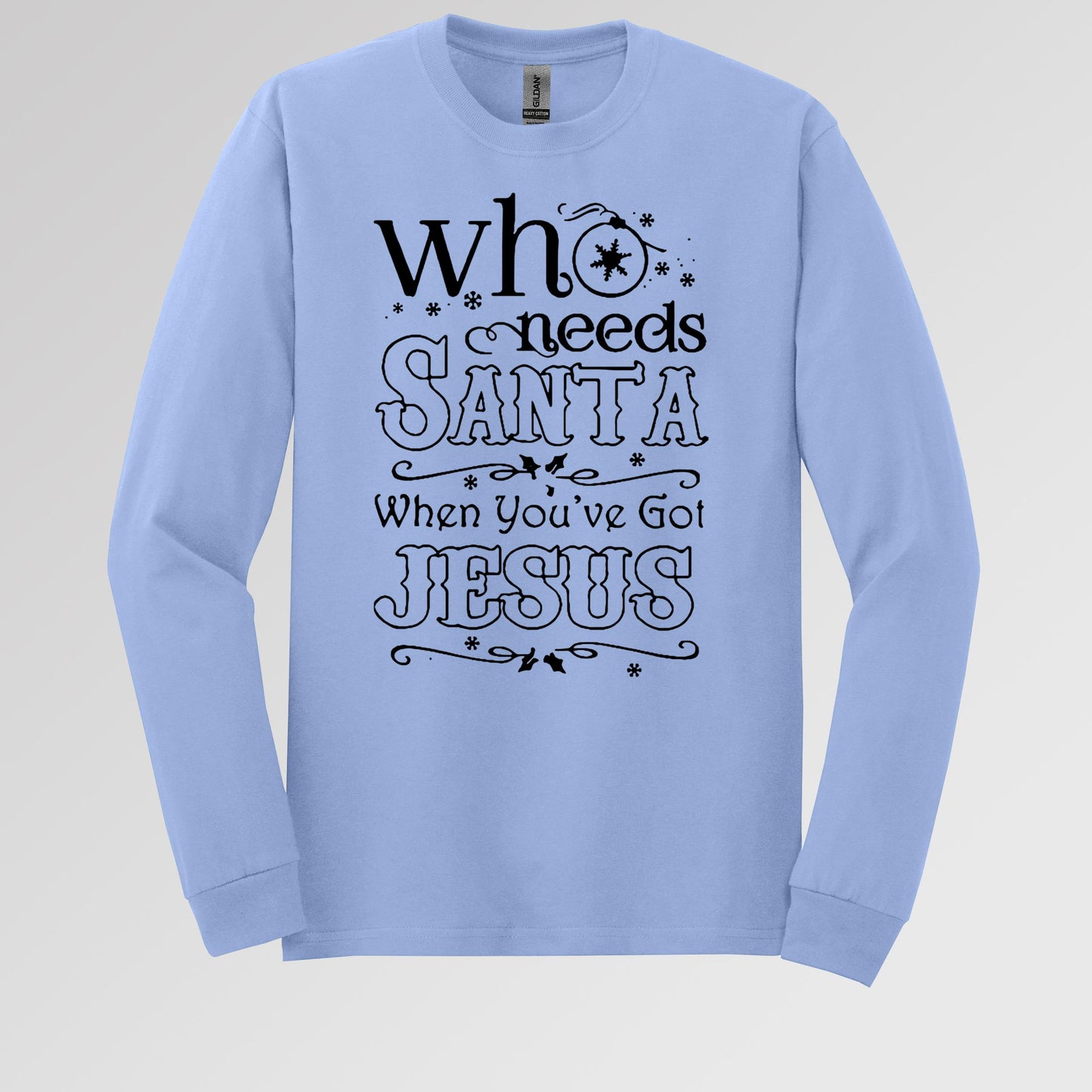 Who Needs Santa When You've Got Jesus