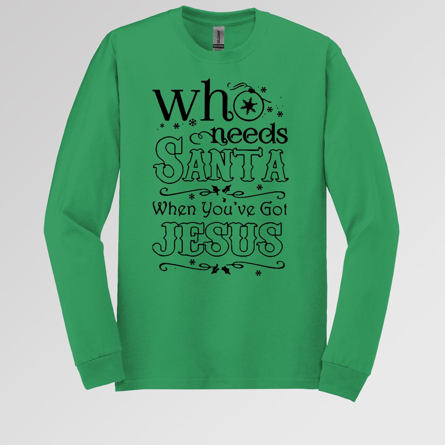 Who Needs Santa When You've Got Jesus