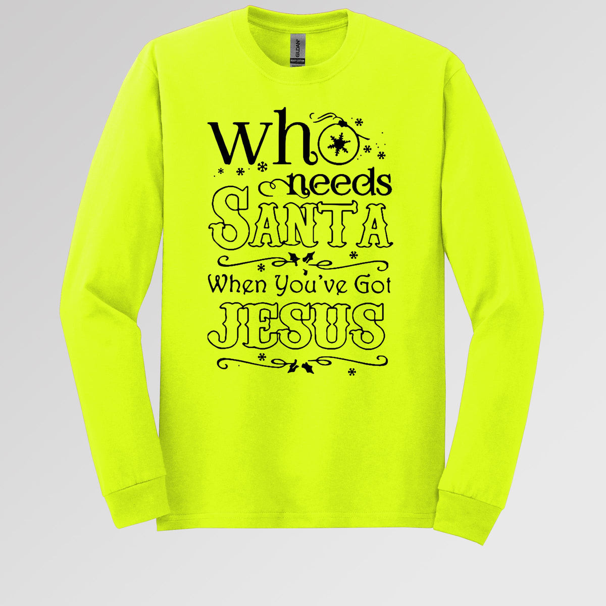 Who Needs Santa When You've Got Jesus