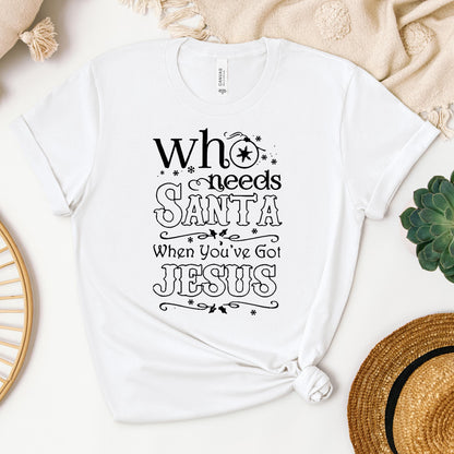 Who Needs Santa When You've Got Jesus