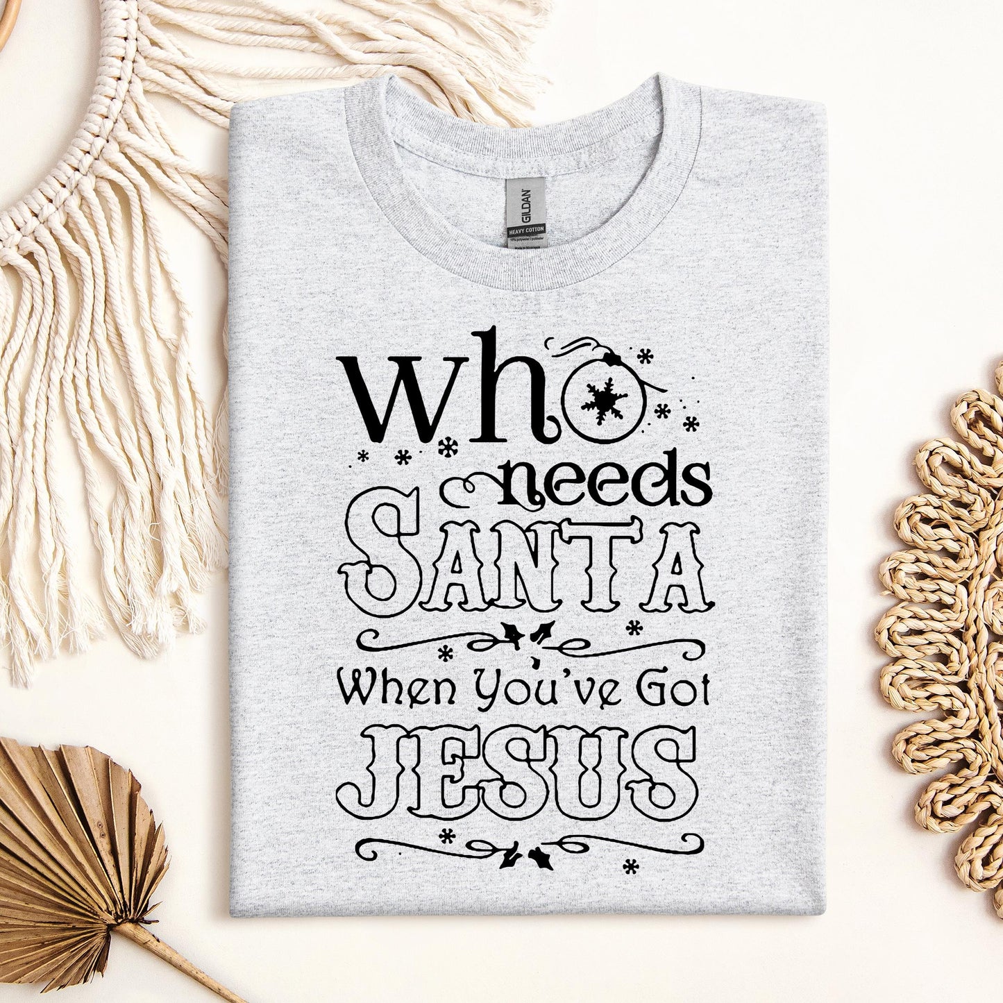 Who Needs Santa When You've Got Jesus