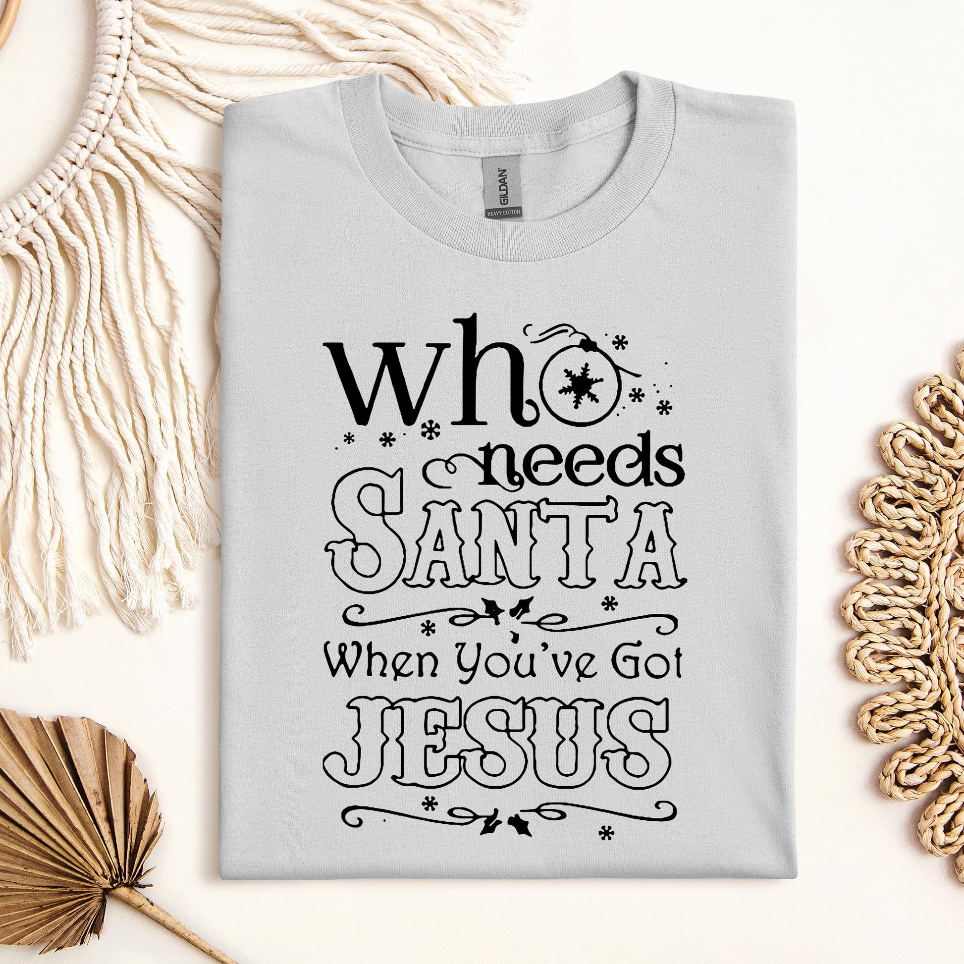 Who Needs Santa When You've Got Jesus