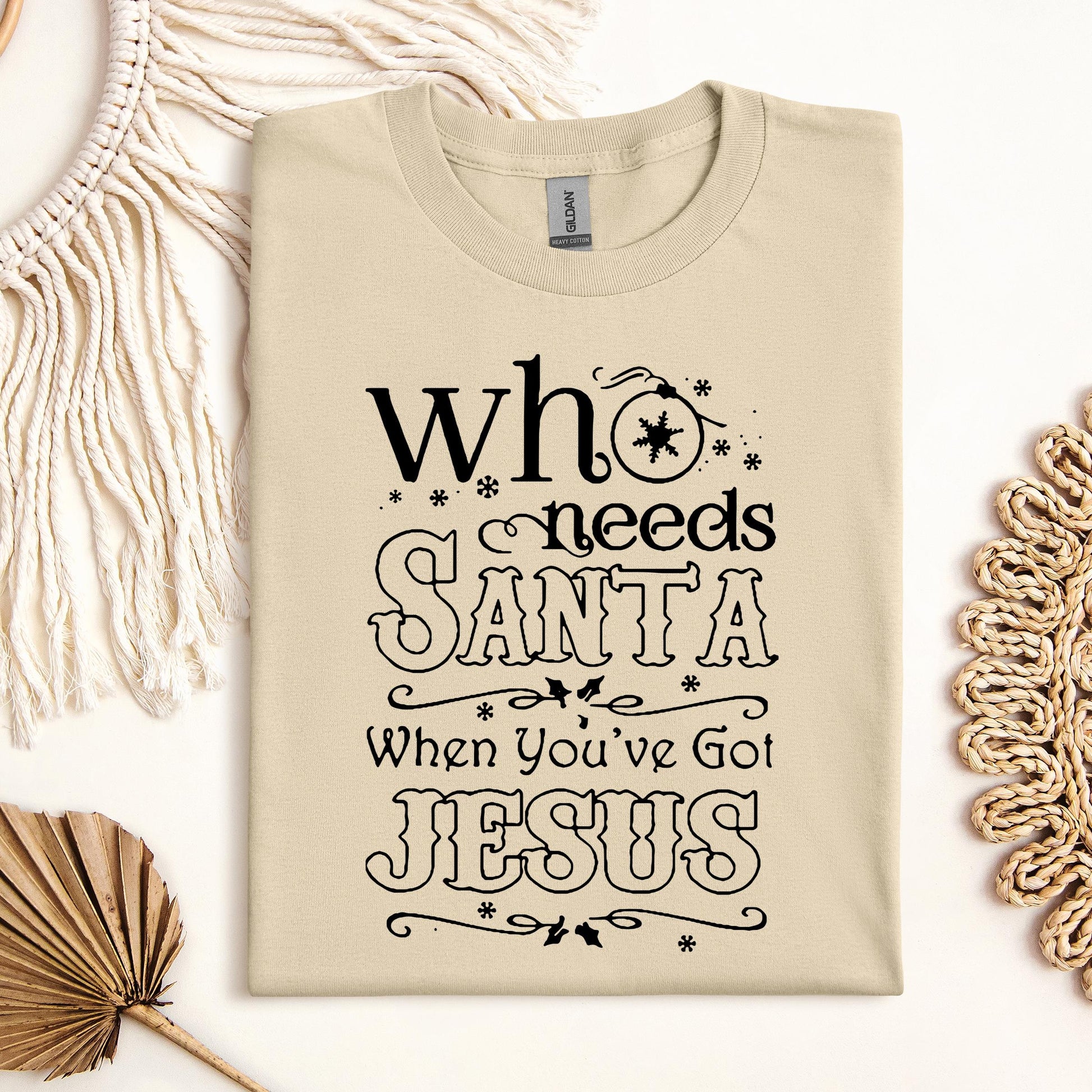 Who Needs Santa When You've Got Jesus