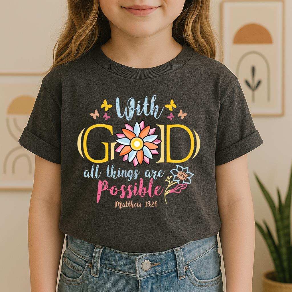 With God All Things Are Possible Matthew 19.26