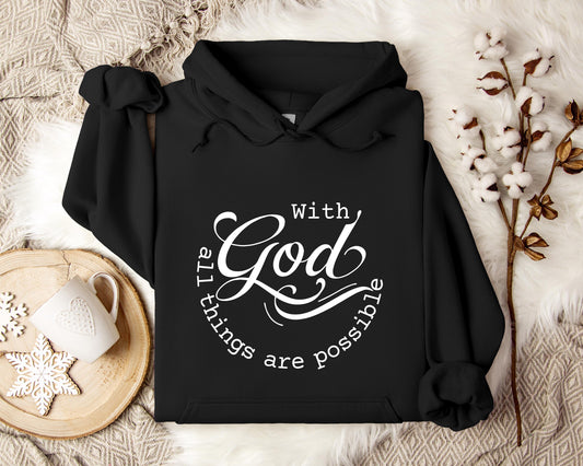 With God All Things Are Possible Hoodie