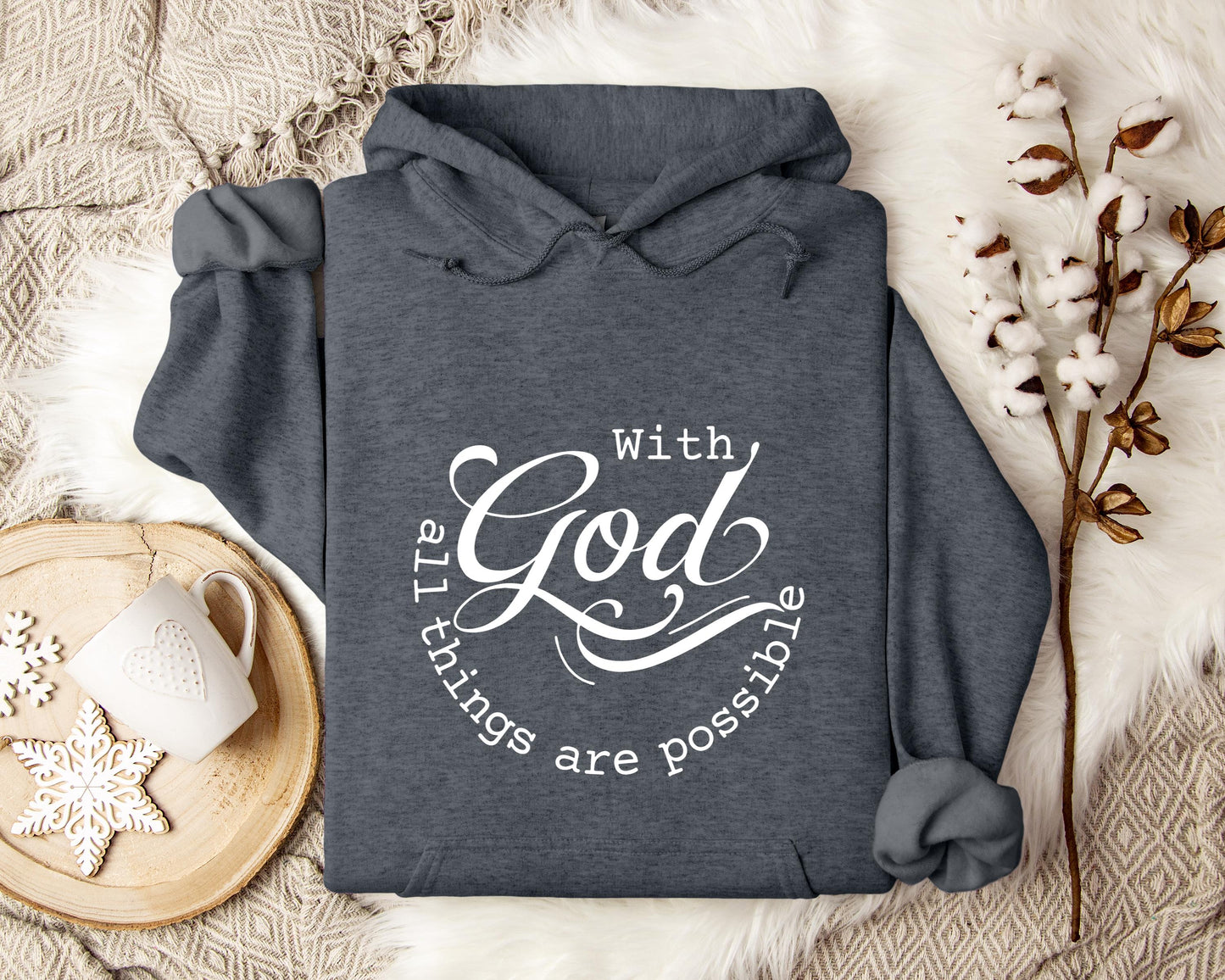 With God All Things Are Possible Hoodie